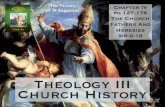 History of the Church Didache Series: Chapter 4 - Church Fathers and Heresies