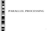 6677197 Parallel Processing PART 1