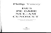 Philip Yancey - IsUS Pe Care Nu L-Am Cunoscut