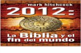 Capitulo 1 - 2012 La Biblia y El Fin Del Mundo 495738 Unilit - DERED