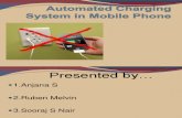 Automated Charging System in Mobile Phone