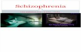 1. Schizophrenia