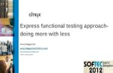 Express Functional Testing Approach- Doing More With Less