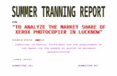 Project report on "Xerox" To analyze the market share of Xerox photocopier machine in lucknow.