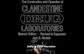 The Construction & Operation of Clandestine Drug Laboratories (2nd Edition Revised & Expanded) by Jack B Nimble l