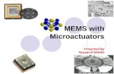 MEMS with Microactuators -By Sayyan