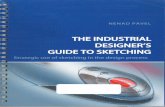 [2005] Industrial Designer's Guide to Sketching, Strategic Use of Sketching in the Design Process