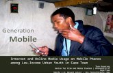Generation Mobile: Internet and Online Media Usage on Mobile Phones among Low-Income Urban Youth in Cape Town, South Africa