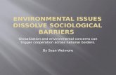 Environmental issues dissolve sociological barriers