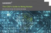 The CISO’s Guide to Being Human