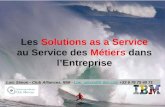 Les solutions as a service au service des métiers - Loic Simon - Club Alliances IBM - Colloque Saas et Cloud