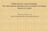 GMAT Doctor Cross-Training: SAT 3-12-10 BlogTalkRadio