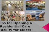 Tips for opening a residential care facility for elders