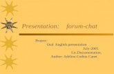 Presentation forum- Chat