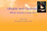 Utopia and dystopia what should I look for?