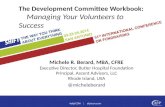 The Development Committee Workbook: Managing Your Volunteers to Success