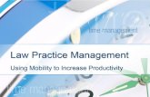 Using Mobility to Increase Law Practice Productivity: Billing