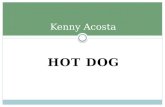 Kenny Acosta original song Hot Dog