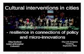 Resillience, cultural intervention, micro innovation, policy - City-Link 2014