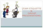 BT Team Etiquette and Group Presentations
