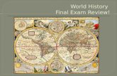 World History - Final Exam Review