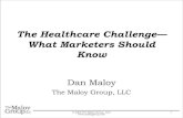 The Healthcare Challenge -- What Marketers Should Know
