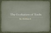 The evolution of tools