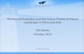 Icic keynote presentation_willem_geert_lagemaat_the_recent_evolution_and_the_future_trends_of_patent_landscape_in_china_and_asia