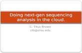 CT Brown - Doing next-gen sequencing analysis in the cloud