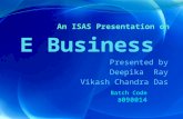 An ISAS Presentation E business Presented by Vikash Chandra Das