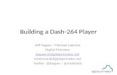 Building a Dash-264 Player