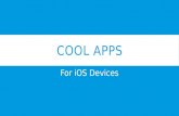 Cool Apps for iOS devices