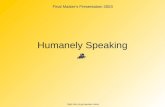 Humanely Speaking