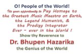Pay Homage to Dr. Bhupen Hazarika Till all over