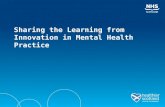 Sharing the Learning from Innovation in Mental Health Practice