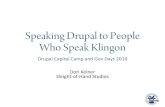Speaking Drupal to People Who Speak Klingon