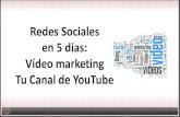 Webinar Redes Sociales en 5 días. Vídeo marketing - Tu Canal de YouTube