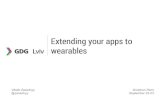 Extending your apps to wearables -  DroidCon Paris 2014