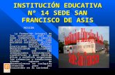 INSTITUCION EDUCATIVA NUMERO 14 SEDE SAN FRANCISCO