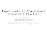 Experiments in Educational Research & Practice