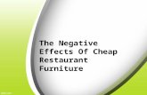 The Negative Effects Of Cheap Restaurant Furniture