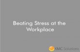 Beating Stress at the Workplace