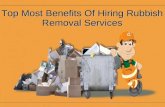 Top Most Benefits Of Hiring Rubbish Removal Services
