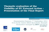 Thematic evaluation of the visability of EU External Action