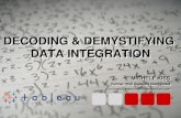 Decoding & Demystifying Data Integration