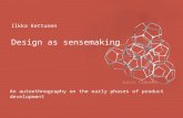 Design as sensemaking - an autoethnography on the early phases of product development