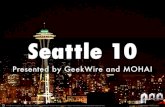 The Seattle 10, presented by GeekWire and MOHAI