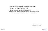 Moving UX into a Position of Corporate Influence: Whose Advice Really Works?