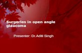 Surgery in open angle  glaucoma