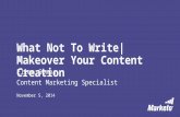 What Not to Write - Makeover Your Content Creation
